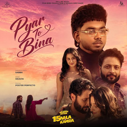 Pyar To Bina SABBA mp3 song download, Pyar To Bina SABBA full album mp3 song
