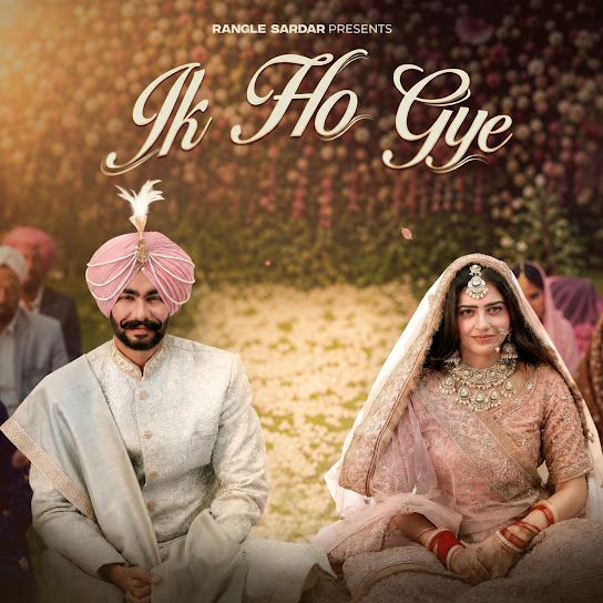 Ik Ho Gye Rangle Sardar mp3 song download, Ik Ho Gye Rangle Sardar full album mp3 song