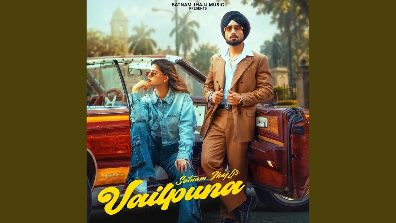 Vailpuna Satnam Jhajj, Karam Brar mp3 song download, Vailpuna Satnam Jhajj, Karam Brar full album mp3 song