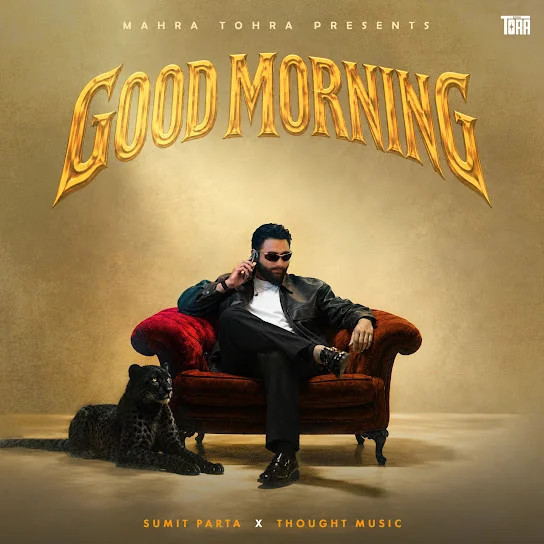 Good Morning Sumit Parta mp3 song download, Good Morning Sumit Parta full album mp3 song