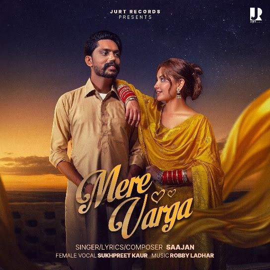Mere Varga Saajan, Sukhpreet Kaur mp3 song download, Mere Varga Saajan, Sukhpreet Kaur full album mp3 song