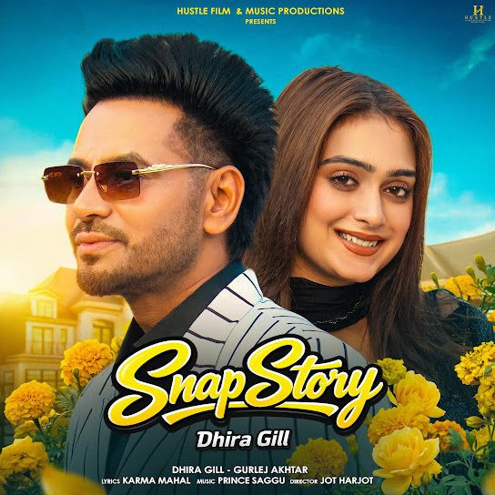 Snap Story Dhira Gill, Gurlez Akhtar mp3 song download, Snap Story Dhira Gill, Gurlez Akhtar full album mp3 song
