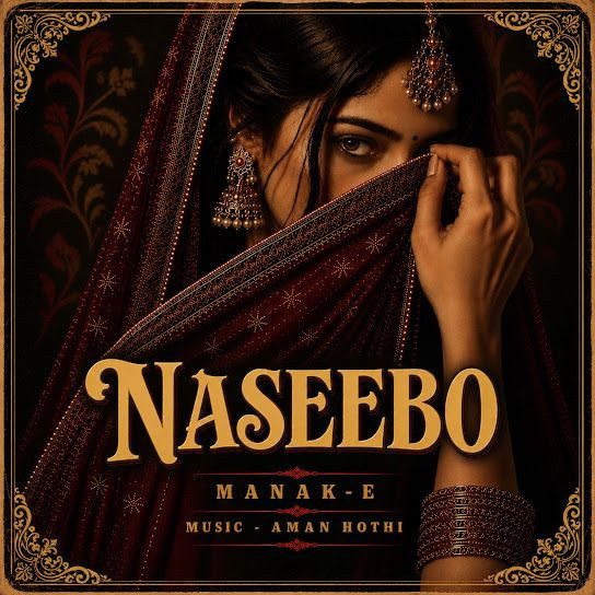 Naseebo Manak-E mp3 song download, Naseebo Manak-E full album mp3 song
