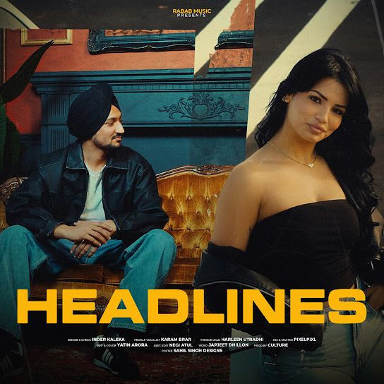 Headlines Inder Kaleka, Karam Brar mp3 song download, Headlines Inder Kaleka, Karam Brar full album mp3 song