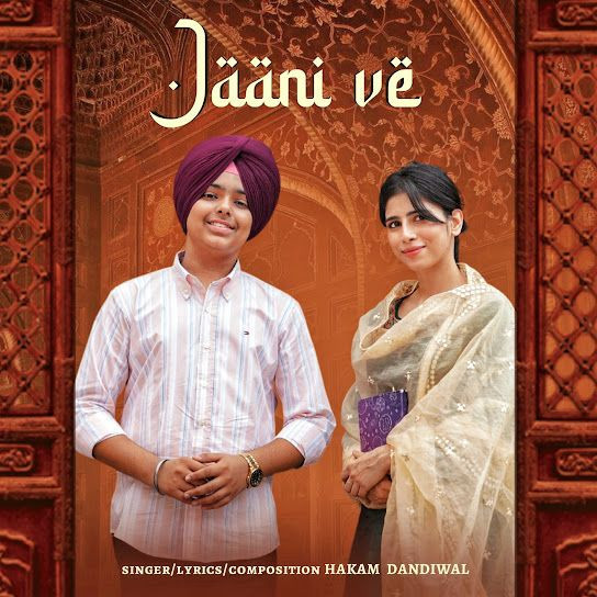 Jaani Ve Hakam Dandiwal mp3 song download, Jaani Ve Hakam Dandiwal full album mp3 song