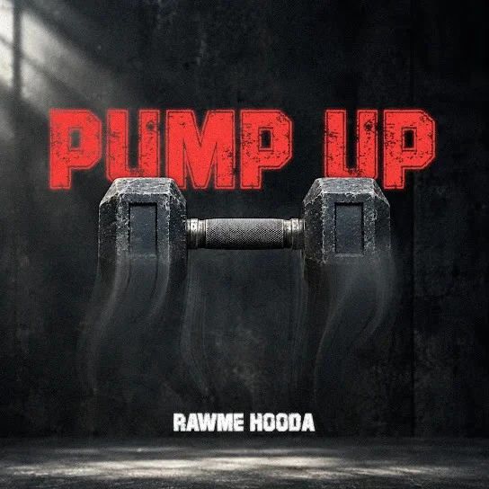 Pump Up Rawme Hooda mp3 song download, Pump Up Rawme Hooda full album mp3 song