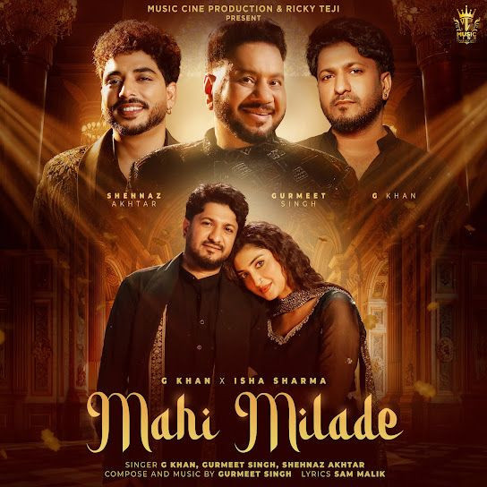 Mahi Milade G Khan, Gurmeet Singh, Shehnaz Akhtar mp3 song download, Mahi Milade G Khan, Gurmeet Singh, Shehnaz Akhtar full album mp3 song