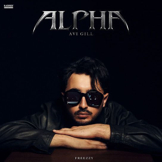 Alpha Avi Gill mp3 song download, Alpha Avi Gill full album mp3 song