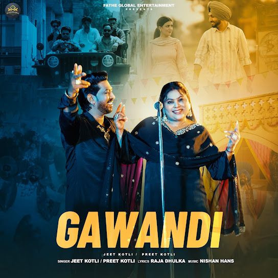 GAWANDI Jeet Kotli, Preet Kotli mp3 song download, GAWANDI Jeet Kotli, Preet Kotli full album mp3 song