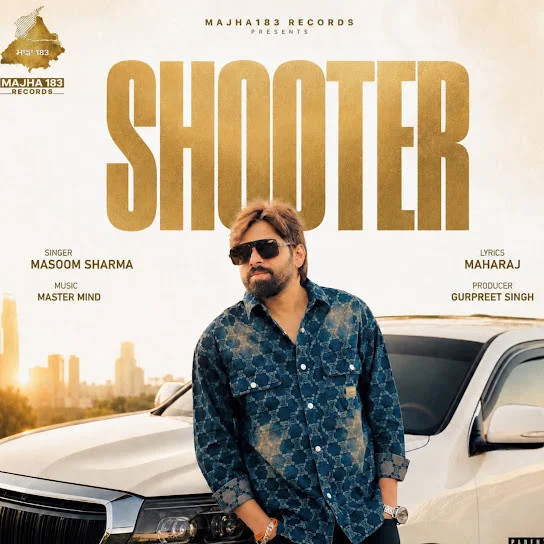 Shooter Masoom Sharma, Ashu Twinkle mp3 song download, Shooter Masoom Sharma, Ashu Twinkle full album mp3 song