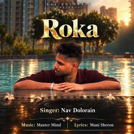 Roka Nav Dolorain mp3 song download, Roka Nav Dolorain full album mp3 song