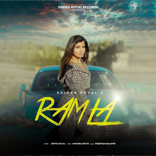 Ramla Shipra Goyal mp3 song download, Ramla Shipra Goyal full album mp3 song