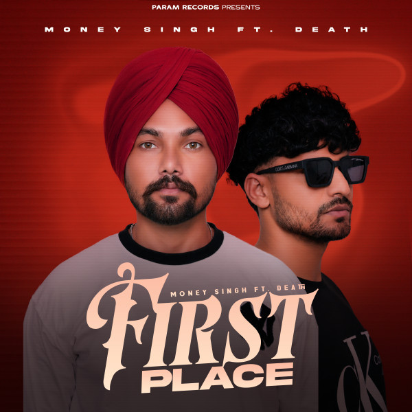 First Place Money Singh mp3 song download, First Place Money Singh full album mp3 song