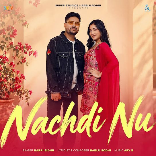 Nachdi Nu Harpi Sidhu mp3 song download, Nachdi Nu Harpi Sidhu full album mp3 song