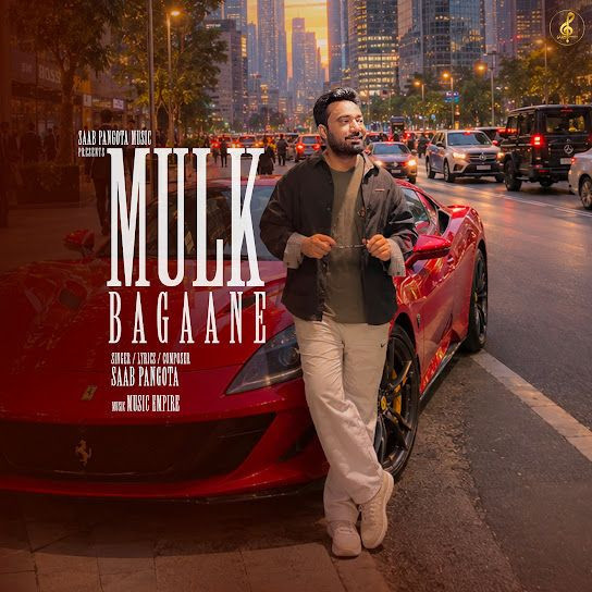 Mulk Bagaane Saab Pangota mp3 song download, Mulk Bagaane Saab Pangota full album mp3 song