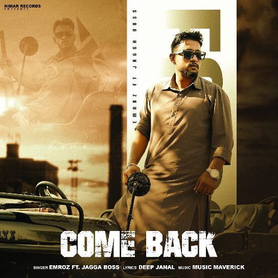 Come Back Emroz mp3 song download, Come Back Emroz full album mp3 song