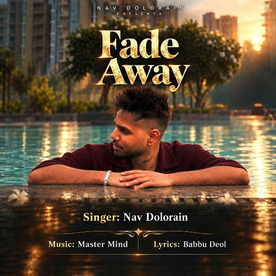 Fade Away Nav Dolorain mp3 song download, Fade Away Nav Dolorain full album mp3 song