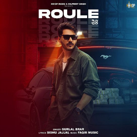 Roule Gurlal Brar mp3 song download, Roule Gurlal Brar full album mp3 song