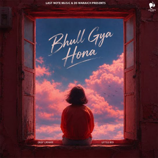 Bhull Gya Hona Deep Likhari mp3 song download, Bhull Gya Hona Deep Likhari full album mp3 song