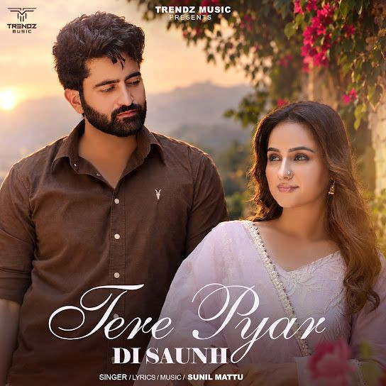 Tere Pyar Di Saunh Sunil Mattu mp3 song download, Tere Pyar Di Saunh Sunil Mattu full album mp3 song