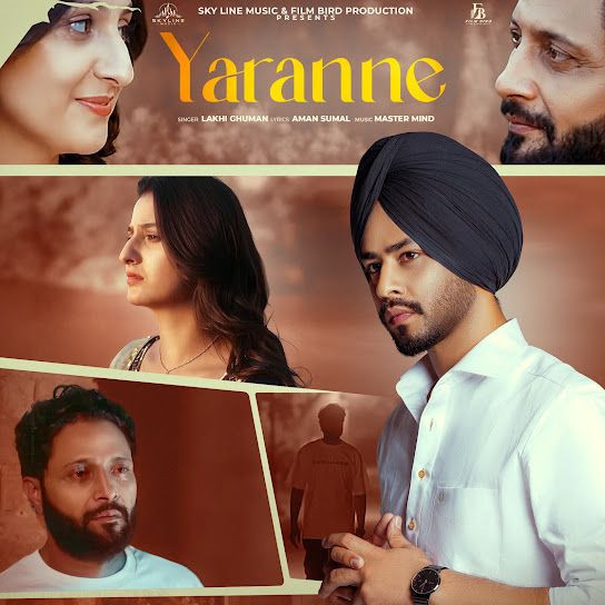 Yaranne Lakhi Ghuman mp3 song download, Yaranne Lakhi Ghuman full album mp3 song
