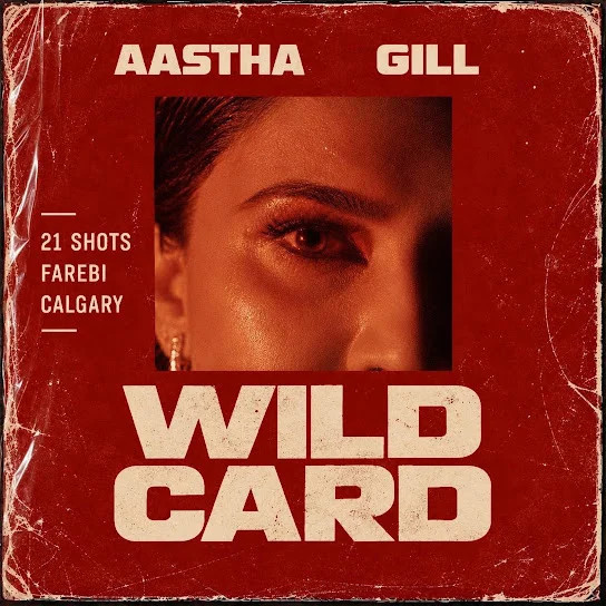 FAREBI Aastha Gill mp3 song download, WILDCARD Aastha Gill full album mp3 song