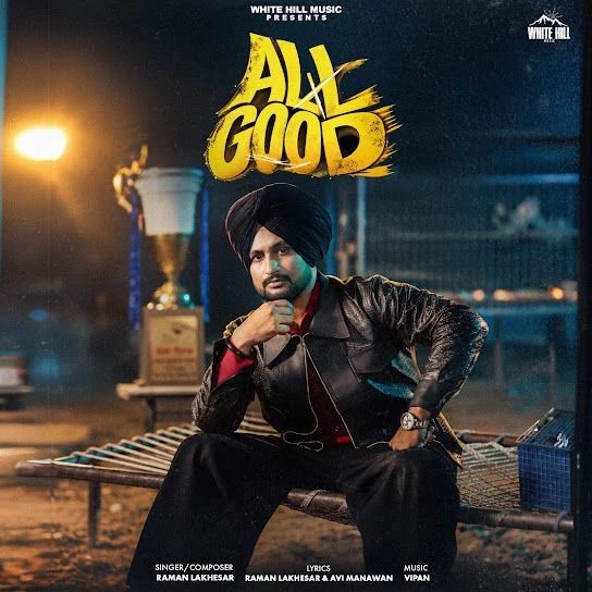 All Good Raman Lakhesar mp3 song download, All Good Raman Lakhesar full album mp3 song