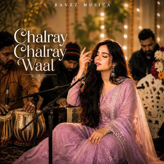 Chalray Chalray Waal Ravzz Musica mp3 song download, Chalray Chalray Waal Ravzz Musica full album mp3 song