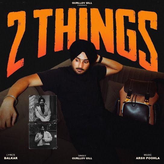 2 Things Gurlluv mp3 song download, 2 Things Gurlluv full album mp3 song