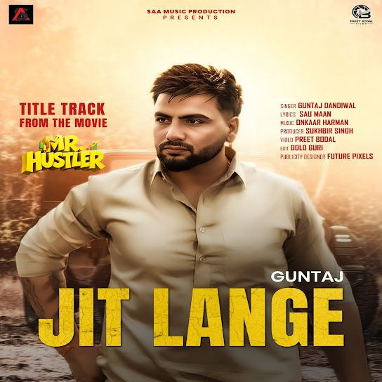 Jit Lange Guntaj Dandiwal mp3 song download, Jit Lange Guntaj Dandiwal full album mp3 song