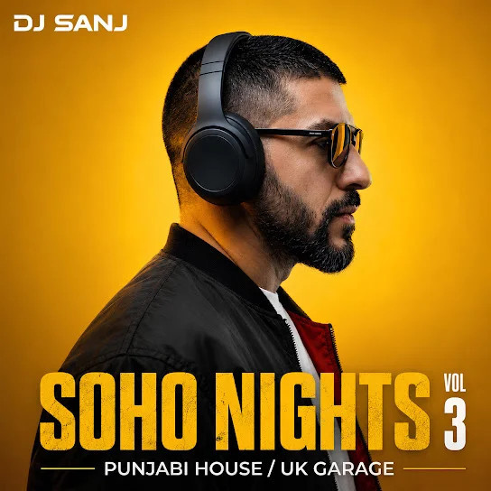 ICY Dj Sanj mp3 song download, SOHO NIGHTS, Vol. 3 Dj Sanj full album mp3 song