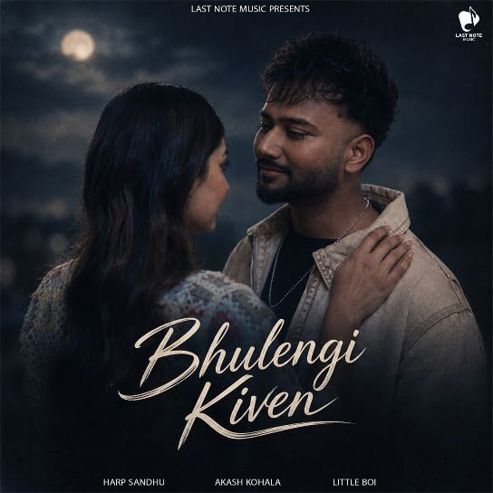 Bhulengi Kiven Harp Sandhu mp3 song download, Bhulengi Kiven Harp Sandhu full album mp3 song