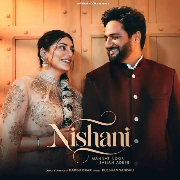Nishani Sajjan Adeeb, Mannat Noor mp3 song download, Nishani Sajjan Adeeb, Mannat Noor full album mp3 song