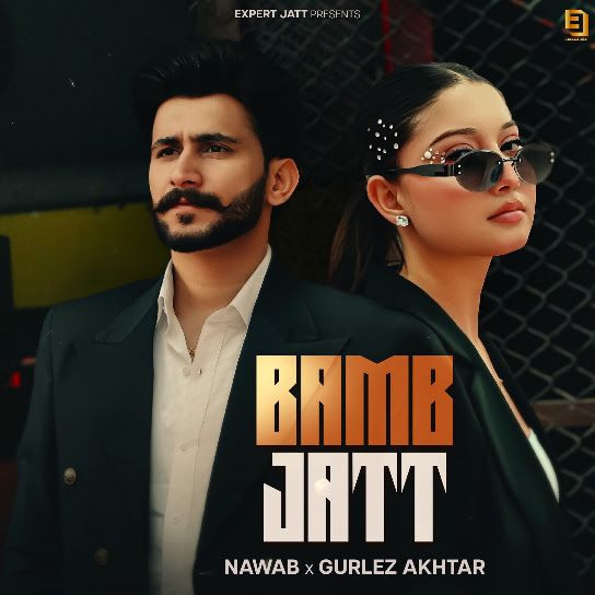 Bamb Jatt NAWAB, Gurlez Akhtar mp3 song download, Bamb Jatt NAWAB, Gurlez Akhtar full album mp3 song