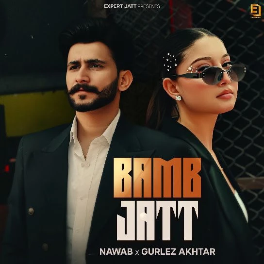 Bamb Jatt NAWAB, Gurlez Akhtar mp3 song download, Bamb Jatt NAWAB, Gurlez Akhtar full album mp3 song