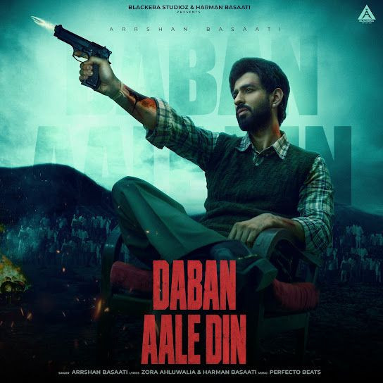 Daban Aale Din Arrshan Basaati mp3 song download, Daban Aale Din Arrshan Basaati full album mp3 song