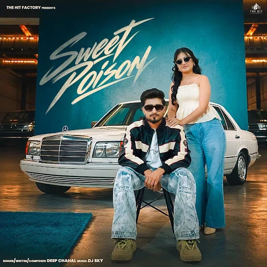 Sweet Poison Deep Chahal mp3 song download, Sweet Poison Deep Chahal full album mp3 song