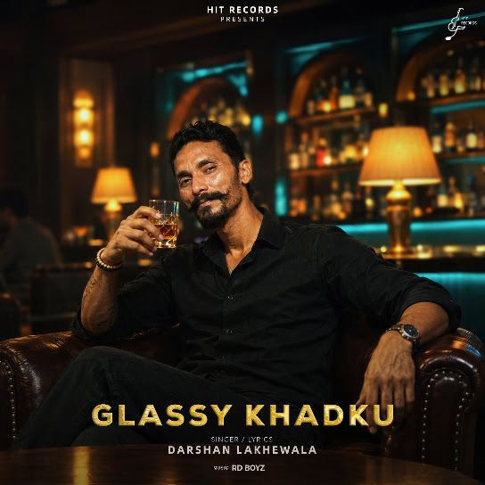 Glassy Khadku Darshan Lakhewala mp3 song download, Glassy Khadku Darshan Lakhewala full album mp3 song