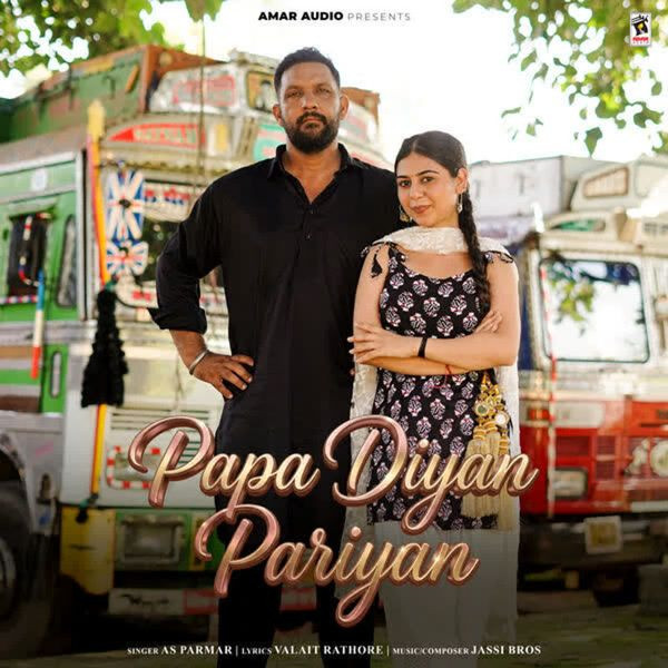 Papa Diyan Pariyan AS Parmar mp3 song download, Papa Diyan Pariyan AS Parmar full album mp3 song