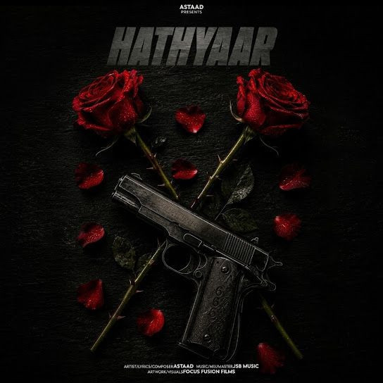 Hathyaar Astaad mp3 song download, Hathyaar Astaad full album mp3 song