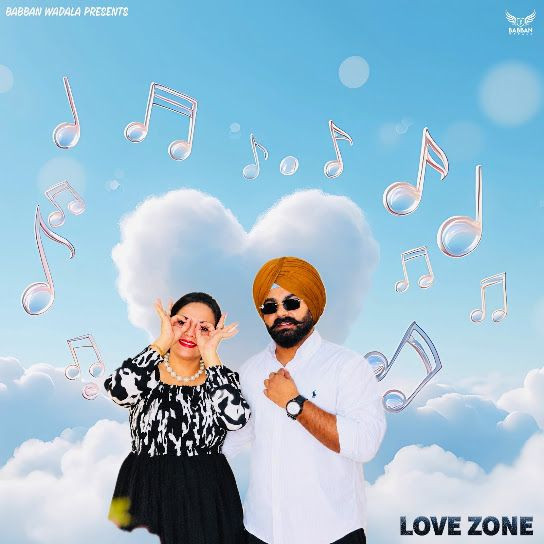 Love Zone Babban Wadala mp3 song download, Love Zone Babban Wadala full album mp3 song