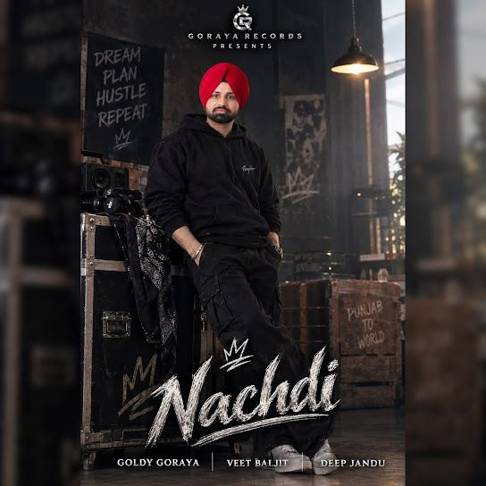 Nachdi Goldy Goraya mp3 song download, Nachdi Goldy Goraya full album mp3 song