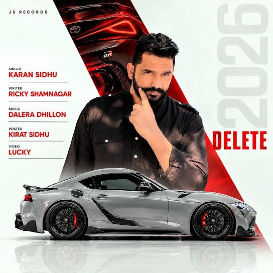 Delete Karan Sidhu mp3 song download, Delete Karan Sidhu full album mp3 song