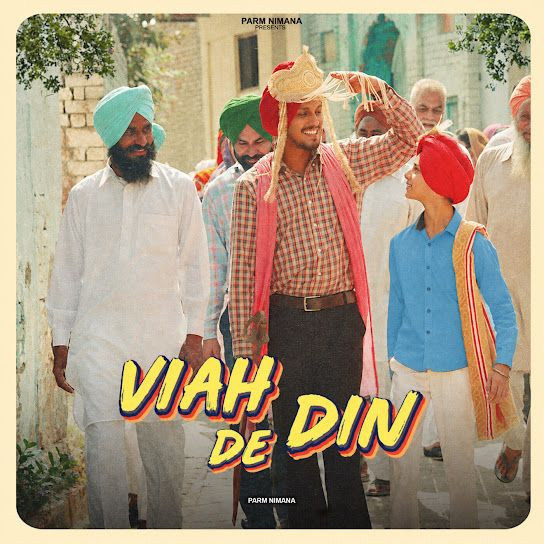 Viah De Din Parm Nimana mp3 song download, Viah De Din Parm Nimana full album mp3 song