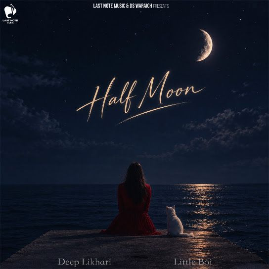 Half Moon Deep Likhari mp3 song download, Half Moon Deep Likhari full album mp3 song