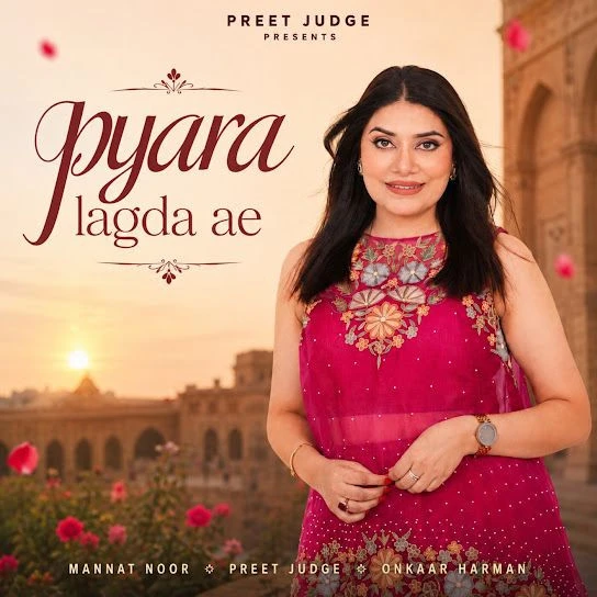 Pyara Lagda Ae Mannat Noor mp3 song download, Pyara Lagda Ae Mannat Noor full album mp3 song