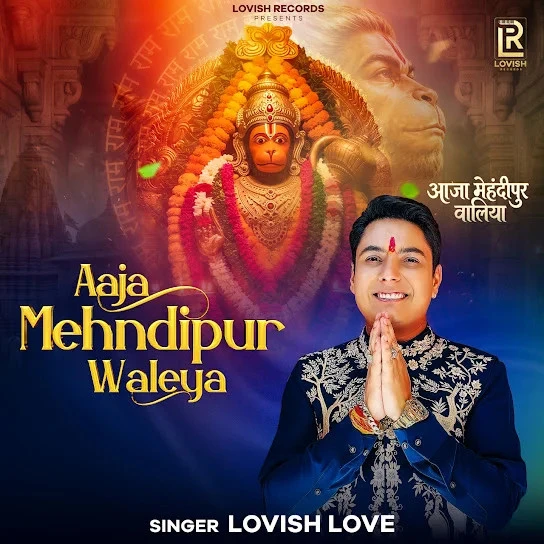 Aaja Mehndipur Waleya Lovish Love mp3 song download, Aaja Mehndipur Waleya Lovish Love full album mp3 song