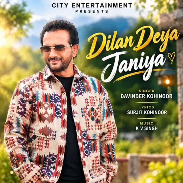 Dilan Deya Janiya Davinder Kohinoor mp3 song download, Dilan Deya Janiya Davinder Kohinoor full album mp3 song