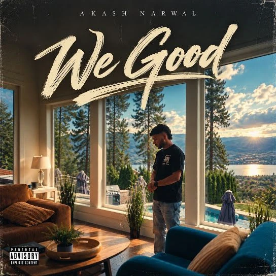 We Good Akash Narwal mp3 song download, We Good Akash Narwal full album mp3 song