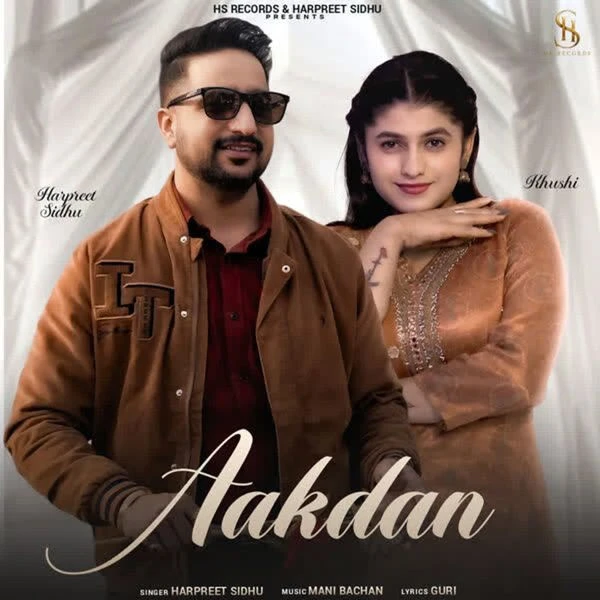 Aakdan Harpreet Sidhu mp3 song download, Aakdan Harpreet Sidhu full album mp3 song